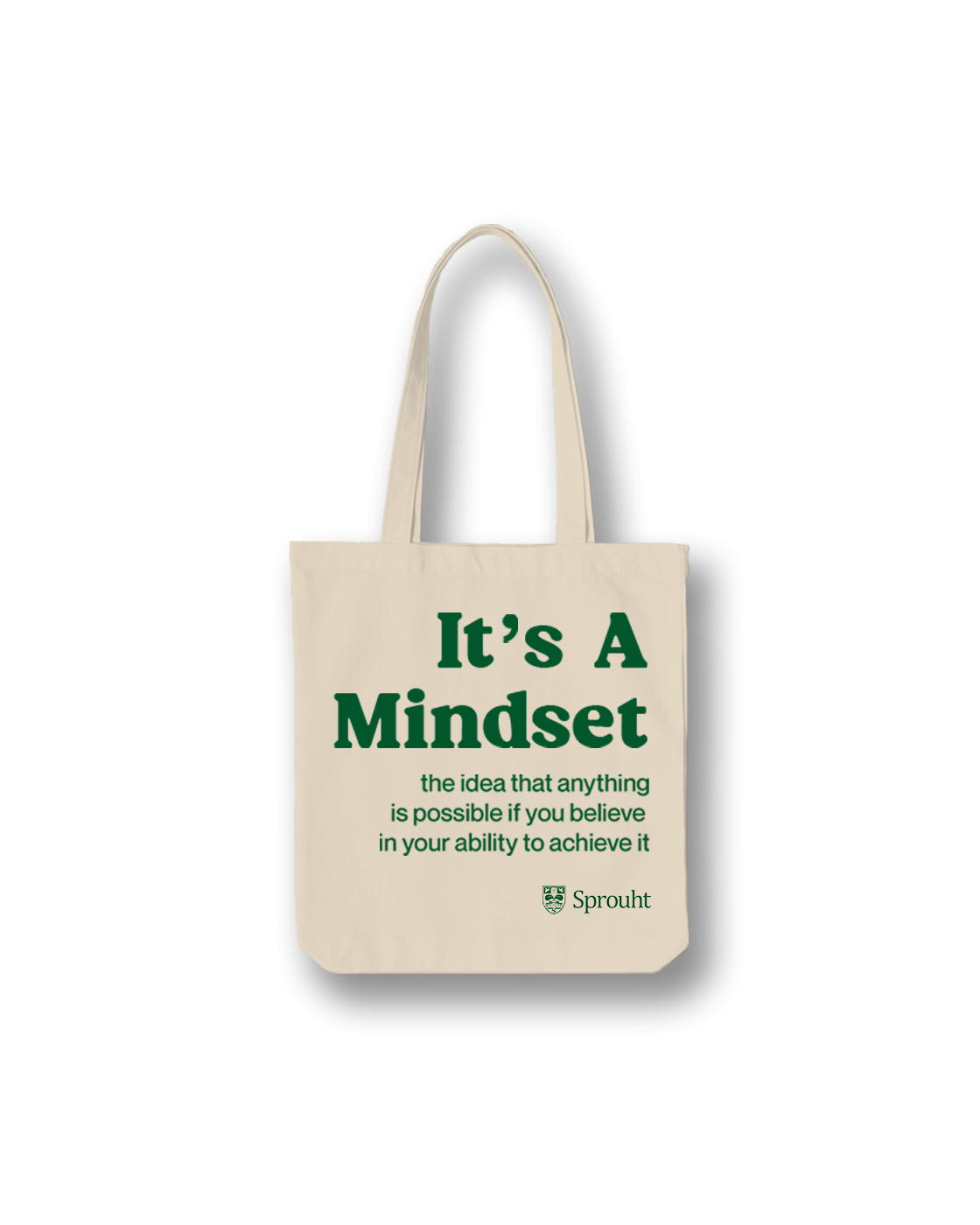 "It's A Mindset" Tote Bag - SprouhtSprouht
